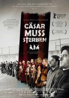 Das Plakat zu CÄSAR MUSS STERBEN © 2012 Camino Filmverleih