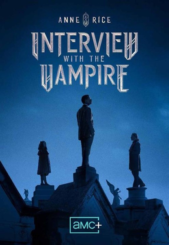 Interview with the Vampire, Staffel 1 Key Art Poster ©AMC