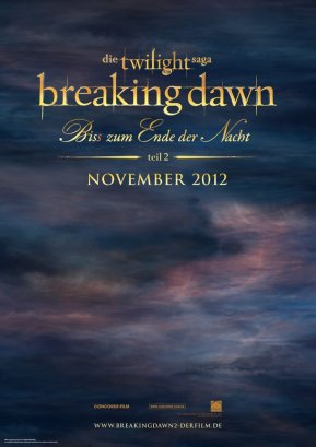 Breaking Dawn - Bis(s) zum Ende der Nacht (Teaserplakat) © 2012 Concorde Filmverleih